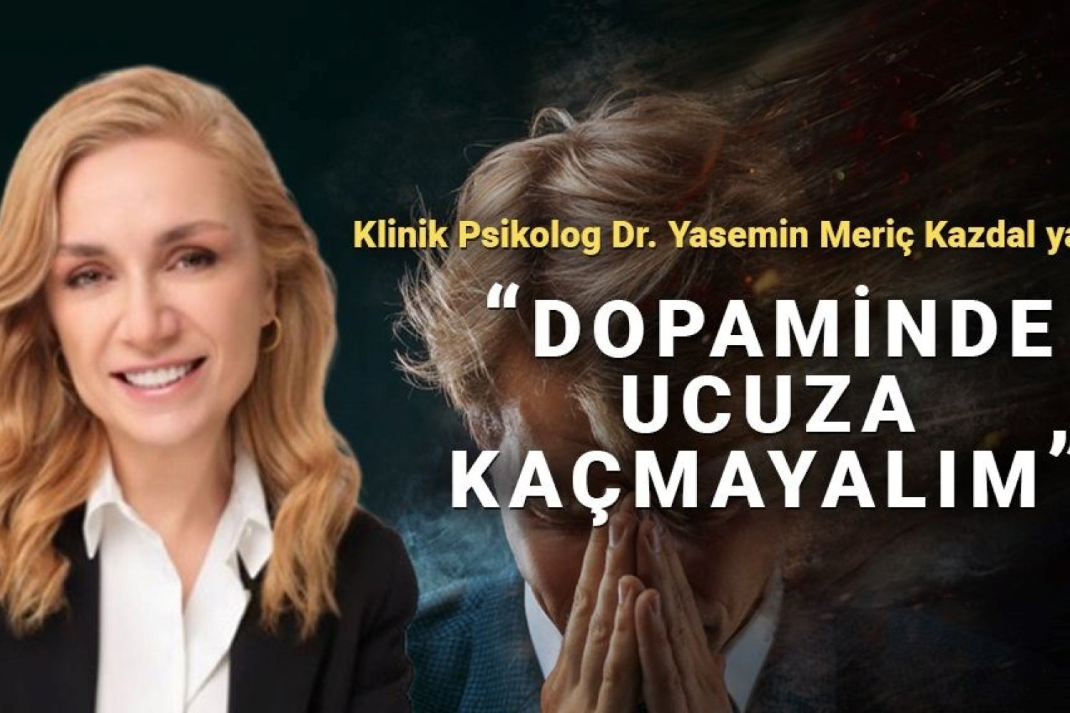 Dopamin Kaynağınızın Kalitesi Hayatınıza Yön Veriyor