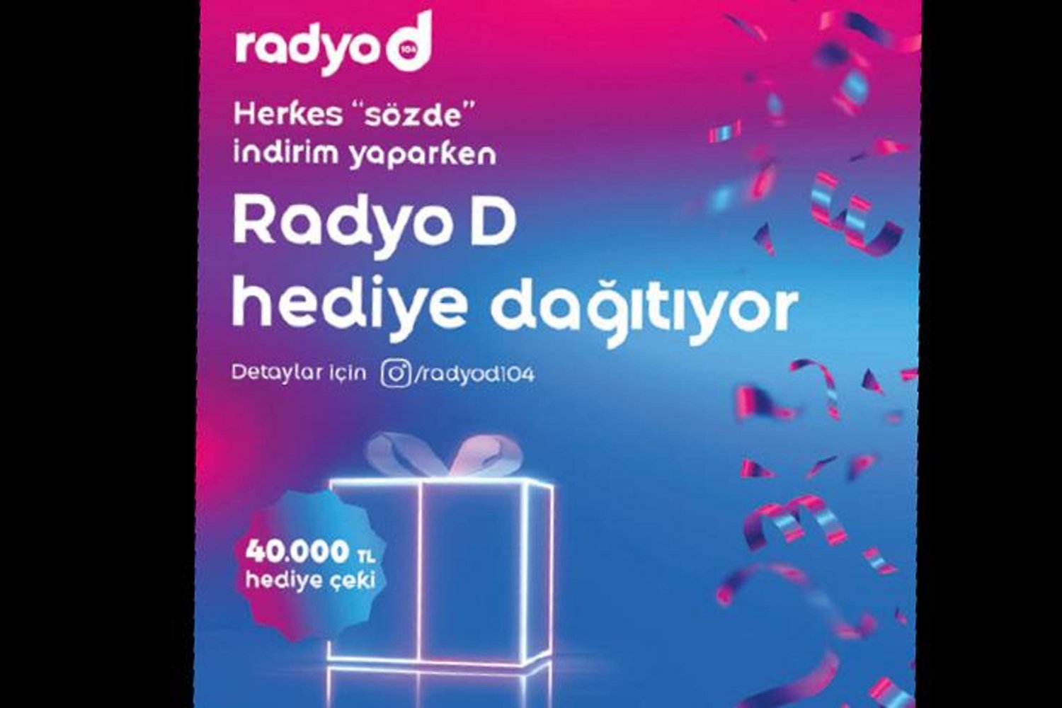Radyo D Yıl Sonu Kampanyasıyla Sürpriz Hediye Fırsatları