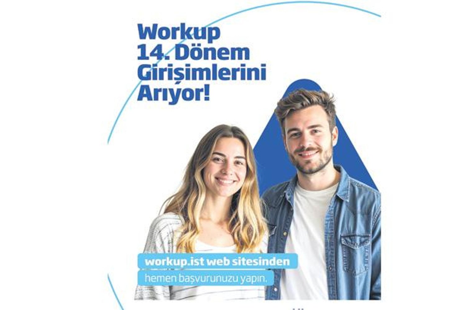 Workup Girişimcilik Programı 14. Dönem Başvuruları Açık: Girişimciler Buluşuyor!