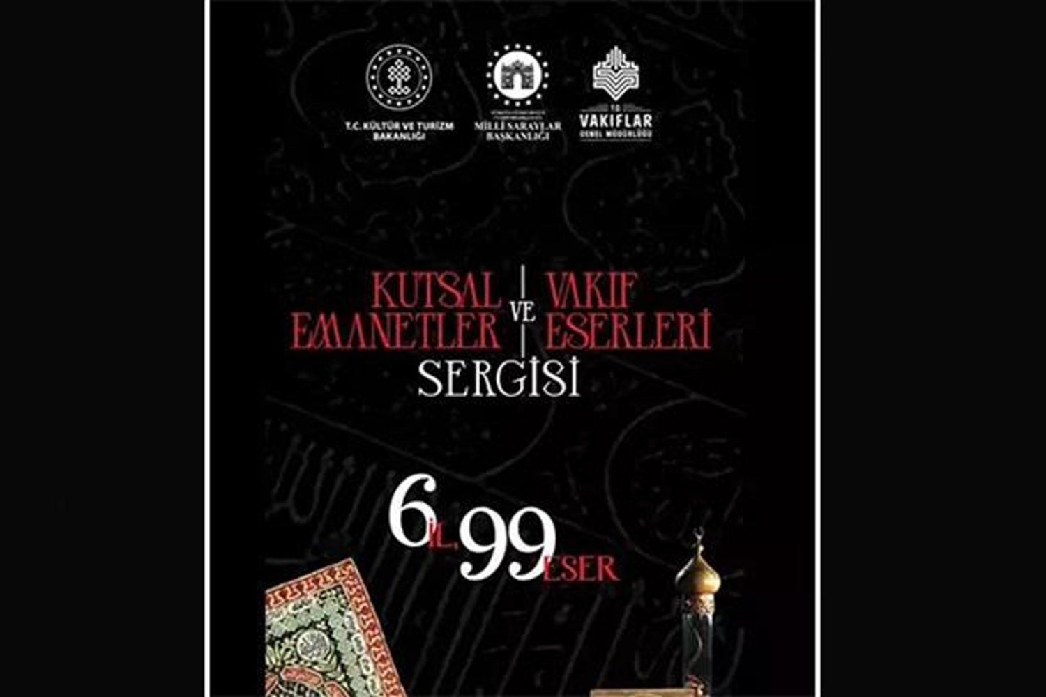 Kutsal Emanetler Sergisiyle Ramazan Maneviyatı Kültürel Mirasla Buluşuyor