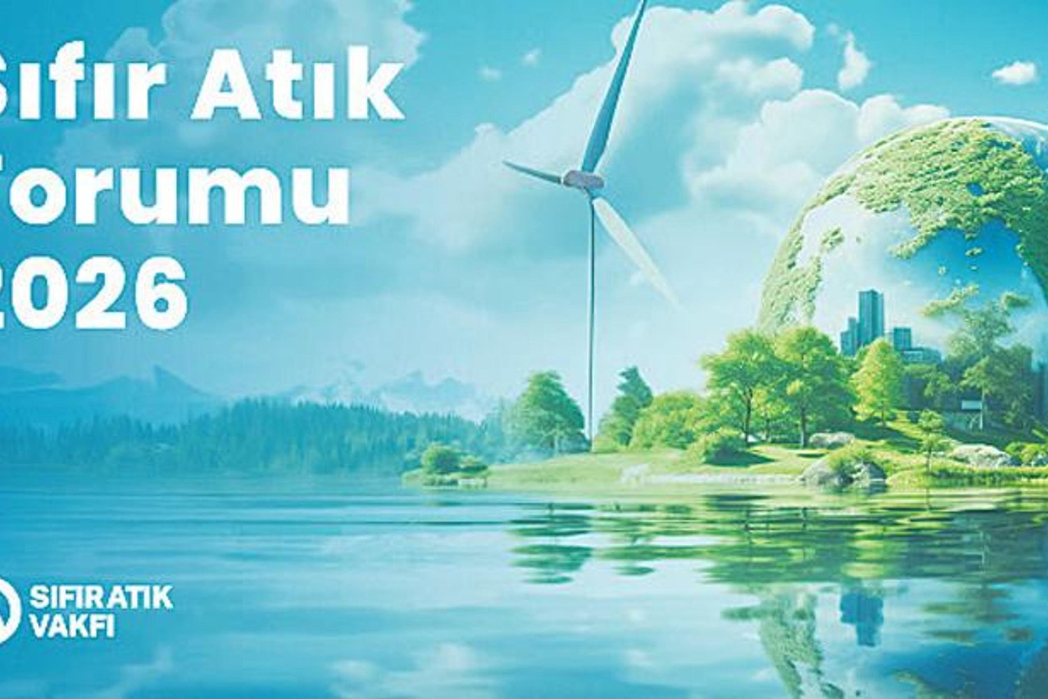 İstanbul'da Dünya Çevresi ve İklim Zirvesi COP31 Öncesi Büyük Toplantı