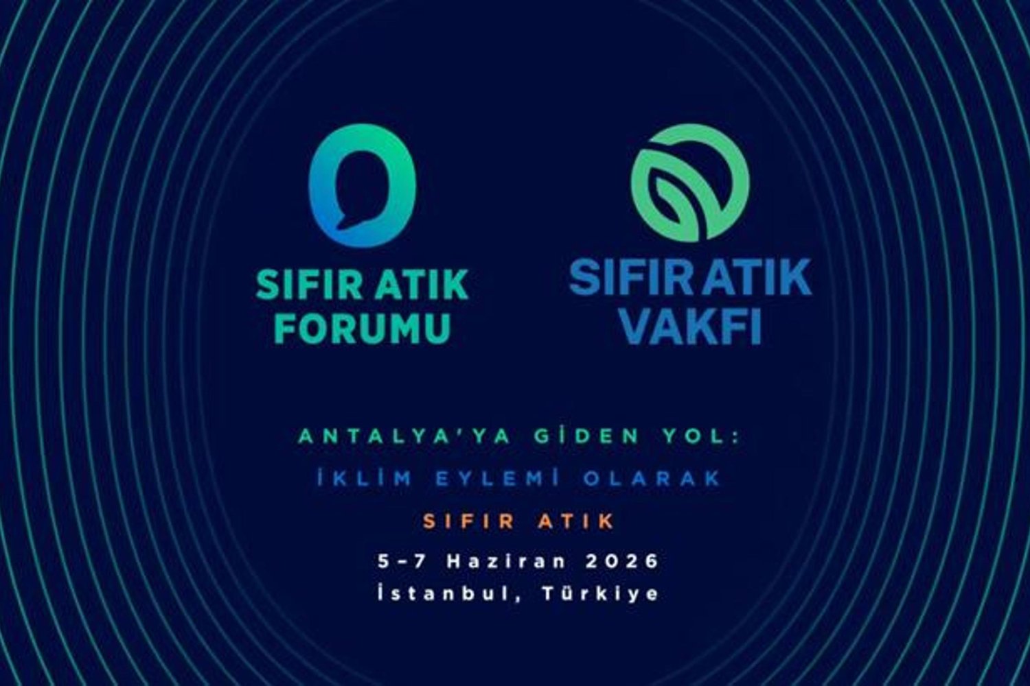 İstanbul'da Küresel Çevre Zirvesi: Sıfır Atık Forumu ve İklim Gündemi